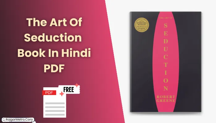 द आर्ट ऑफ़ सेडक्शन बुक पीडीएफ: The Art Of Seduction Book In Hindi PDF Free Download.