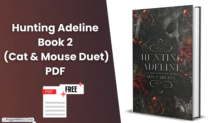 Hunting Adeline Book 2 (Cat and Mouse Duet) PDF Free Download.