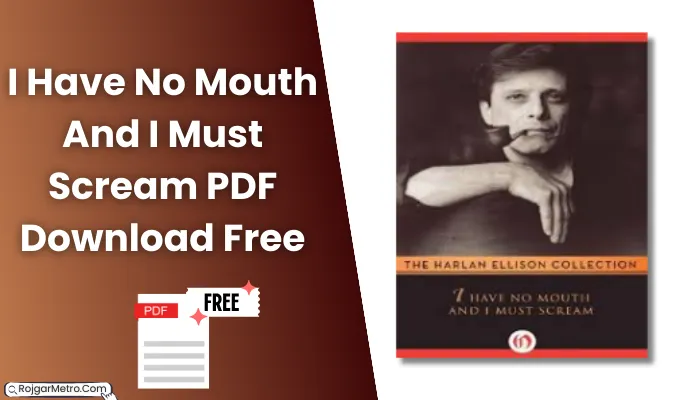 I Have No Mouth And I Must Scream PDF Download Free.