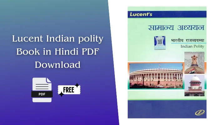 Lucent Indian polity Book in Hindi PDF Download