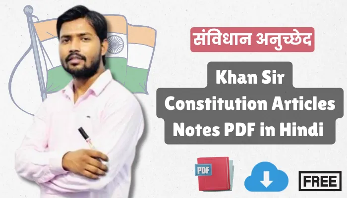 khan Sir Constitution Articles Notes PDF in Hindi