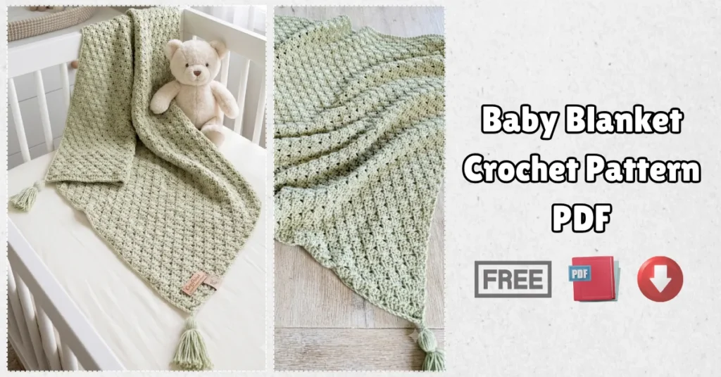 Baby Blanket Crochet Pattern PDF Free Download