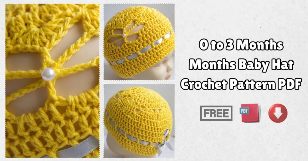 0 to 3 Months Baby Hat Crochet Pattern PDF Free